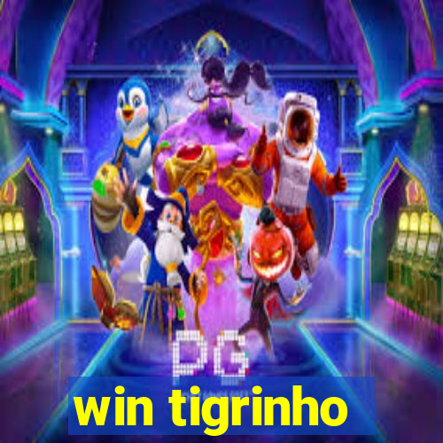 win tigrinho